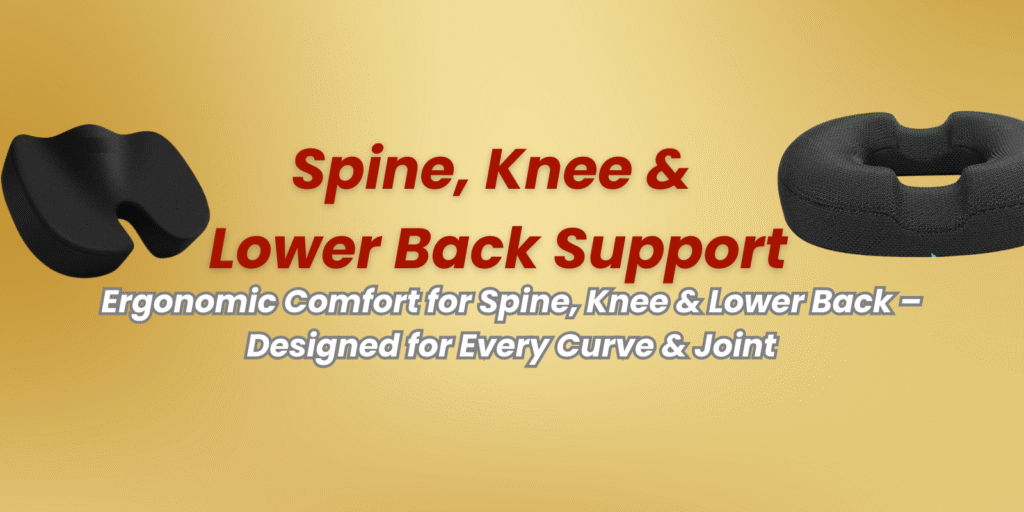 SPINE KNEE & LOWER BACK SUPPORT ORTHOPEDIC MEMORY FOAM PRRODUCT BUY ONLINE SHOP NOW WITH WWW.MIVOR.IN ,100% TRUSTED SELLER